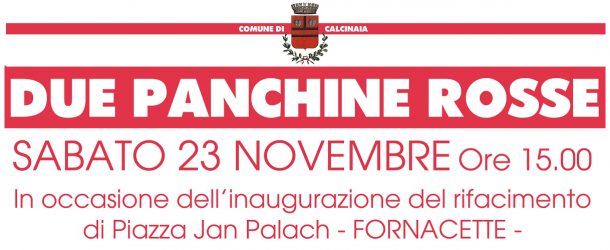 Installazione in piazza Jan Palach a Fornacette – Inaugurazione 23 novembre