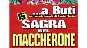 ANCHE QUESTO WEEK-END A BUTI “SAGRA DEL MACCHERONE”. 26/27/28 LUGLIO A CENA IN CASTELLO.