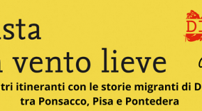 Le storie migranti di DiMMi approdano in Valdera e a Pisa grazie alla rete