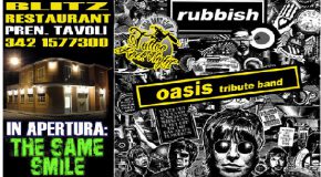 Week – end al Blitz: Oasis e Negramaro