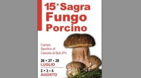 CASCINE DI BUTI, SAGRA DEL PORCINO (26-27-28 LUGLIO E 2-3-4 AGOSTO).